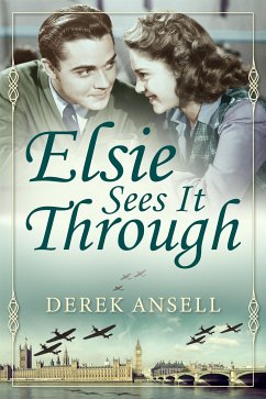 Elsie Sees It Through (eBook, ePUB) - Ansell, Derek