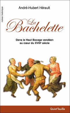 La Bachelette (eBook, ePUB) - Hérault, André-Hubert