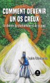 Comment devenir un os creux (eBook, ePUB)