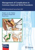 Management of Complications in Common Hand and Wrist Procedures (eBook, PDF)