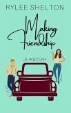 Making Friendship (Hijinks in Jenks, #2) (eBook, ePUB)