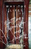Why the Life? (eBook, ePUB)