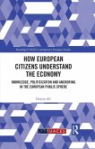 How European Citizens Understand the Economy (eBook, ePUB)