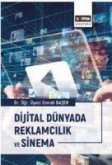 Dijital Dünyada Reklamcilik ve Sinema