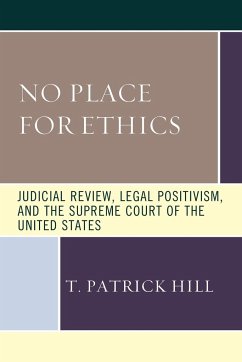 No Place for Ethics - Hill, T. Patrick