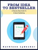 FROM IDEA TO BESTSELLER (eBook, ePUB)