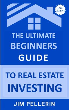 Cover The Ultimate Beginners Guide to Real Estate Investing (eBook, ePUB)