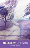 Kee-Tui: Mulberry Dreams (eBook, ePUB)