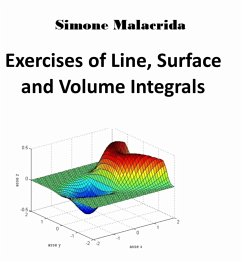 Exercises of Line, Surface and Volume Integrals (eBook, ePUB) - Malacrida, Simone