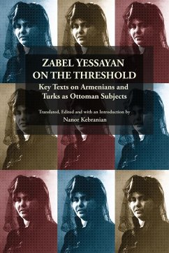 Zabel Yessayan on the Threshold - Kebranian, Nanor