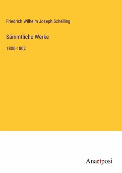 Sämmtliche Werke - Schelling, Friedrich Wilhelm Joseph