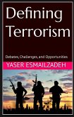 Defining Terrorism (eBook, ePUB)