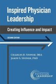 Inspired Physician Leadership (eBook, ePUB)