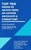Top Ten Pieces of Advice from an Author Advocate & Consultant (eBook, ePUB)