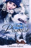 One is a Promise (His Angel Series - Book One) (eBook, ePUB)