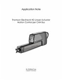 Thomson Electrac HD Linear Actuator Motion Control per CAN Bus (eBook, ePUB)