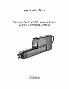 Thomson Electrac HD Linear Actuator Motion Control per CAN Bus (eBook, ePUB) - Voss, Wilfried