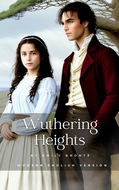 Cover Wuthering Heights: Modern English Version (eBook, ePUB)