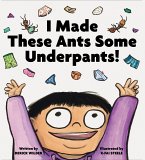 I Made These Ants Some Underpants! (eBook, ePUB)