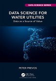 Data Science for Water Utilities (eBook, PDF) Data Science for Water Utilities (eBook, PDF)