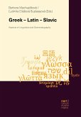 Greek - Latin - Slavic (eBook, PDF)