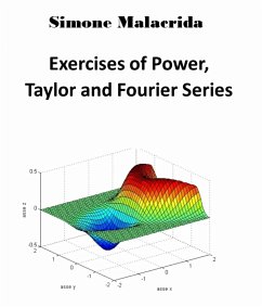 Exercises of Power, Taylor and Fourier Series (eBook, ePUB) - Malacrida, Simone