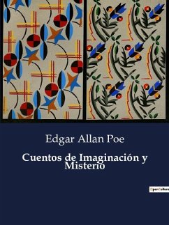 Cuentos de Imaginación y Misterio - Poe, Edgar Allan