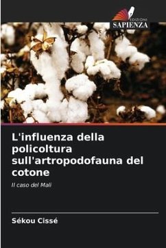 L'influenza della policoltura sull'artropodofauna del cotone - Cissé, Sékou