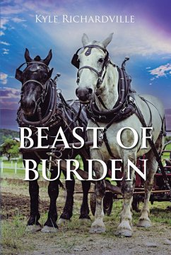 Beast Of Burden (eBook, ePUB) - Richardville, Kyle
