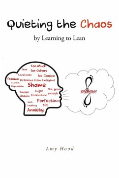 Quieting the Chaos by Learning to Lean (eBook, ePUB) - Hood, Amy