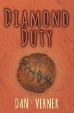 Diamond Duty (Diamond Destiny, #1) (eBook, ePUB)