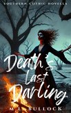 Death's Last Darling (Southern Gothic, #2) (eBook, ePUB)