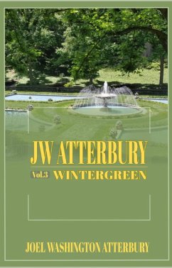 JW ATTERBURY VOL.3 WINTERGREEN (eBook, ePUB) - Washington Atterbury, Joel