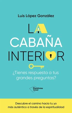 La cabaña interior (eBook, ePUB) - López González, Luis