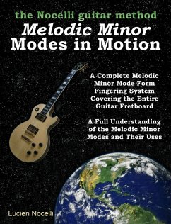 Cover Melodic Minor Modes In Motion - The Nocelli Guitar Method (eBook, ePUB)