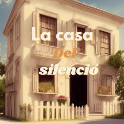 La casa del silencio (eBook, ePUB) - Josebus