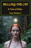 Belling the Cat: A Tale of Alika (eBook, ePUB)