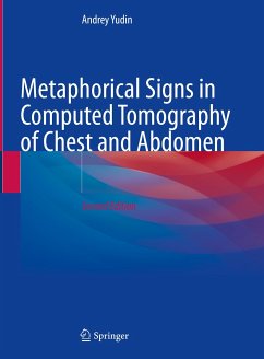 Metaphorical Signs in Computed Tomography of Chest and Abdomen (eBook, PDF) - Yudin, Andrey