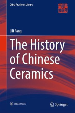 The History of Chinese Ceramics (eBook, PDF) - Fang, Lili