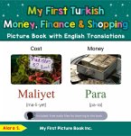 My First Turkish Money, Finance & Shopping Picture Book with English Translations (Teach & Learn Basic Turkish words for Children, #17) (eBook, ePUB)