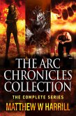 The ARC Chronicles Collection (eBook, ePUB)