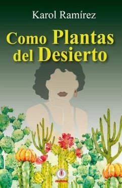 Cover Como Plantas del Desierto (eBook, ePUB)
