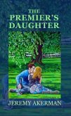 The Premier's Daughter (eBook, ePUB) The Premier's Daughter (eBook, ePUB)