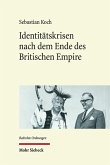 Identitätskrisen nach dem Ende des Britischen Empire (eBook, PDF)
