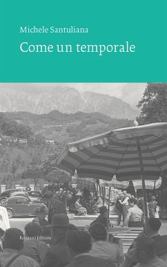 Come un temporale (eBook, ePUB) - Santuliana, Michele