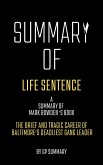 Summary of Life Sentence by Mark Bowden (eBook, ePUB)