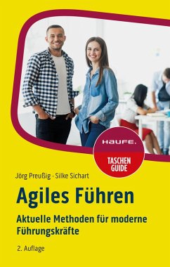 Agiles Führen (eBook, ePUB) - Preußig, Jörg; Sichart, Silke
