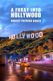 A Foray into Hollywood (eBook, ePUB)