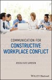 Communication for Constructive Workplace Conflict (eBook, PDF)