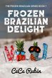 Frozen Brazilian Delight (eBook, ePUB) - Bild 1
